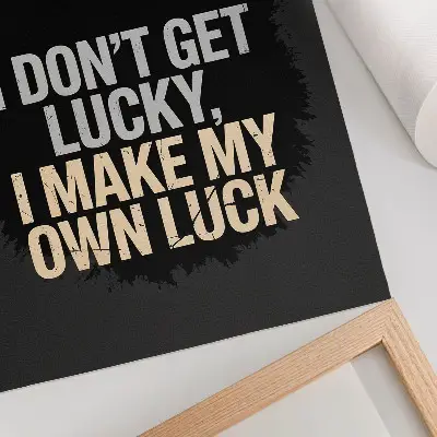 Art print minimalist motivational slogan design
