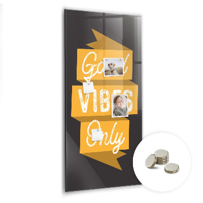 Magnetic notice board for kitchen Good Vibes Only