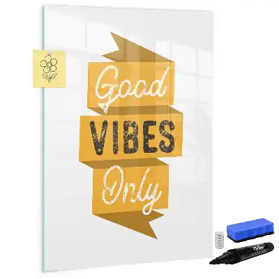 Magnetic writing board Good vibes only design