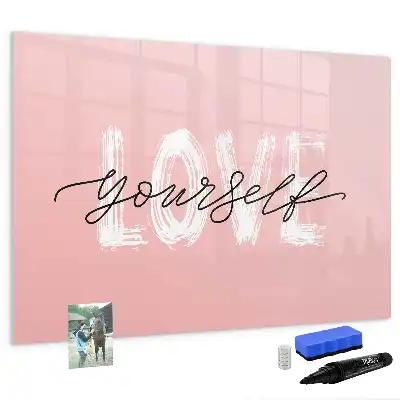 Magnetic glass dry erase board with Love Yourself text