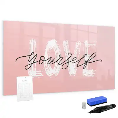 Magnetic glass dry erase board with Love Yourself text