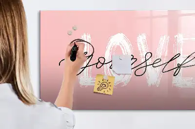 Magnetic glass dry erase board with Love Yourself text
