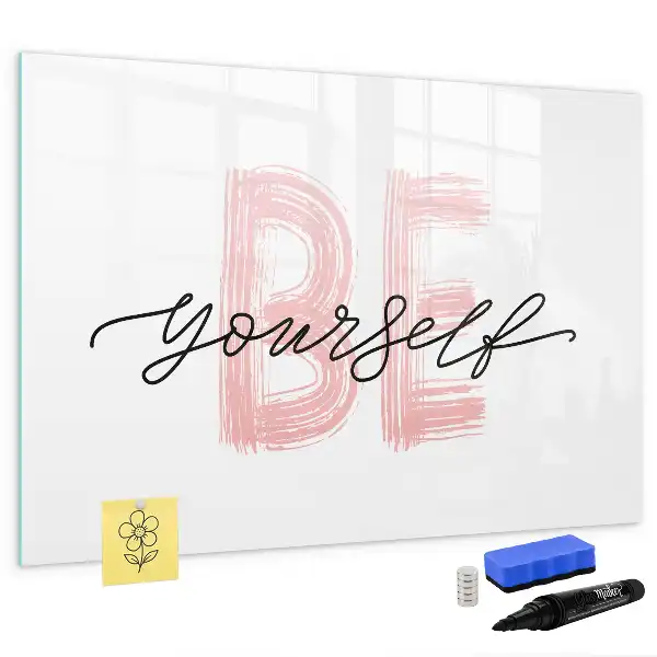 Magnetic marker board with Be yourself text