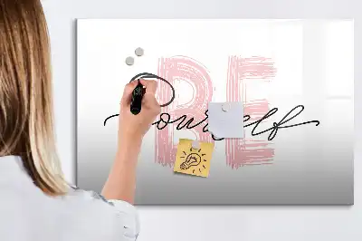 Magnetic marker board with Be yourself text