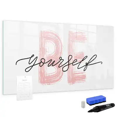 Magnetic marker board with Be yourself text