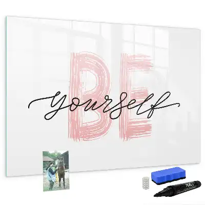 Magnetic marker board with Be yourself text