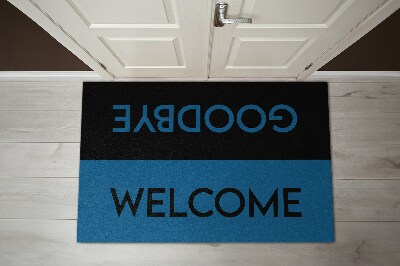 Doormat Welcome goodbye