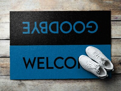 Doormat Welcome goodbye